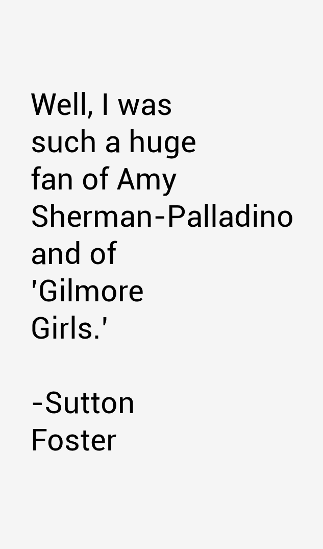 Sutton Foster Quotes