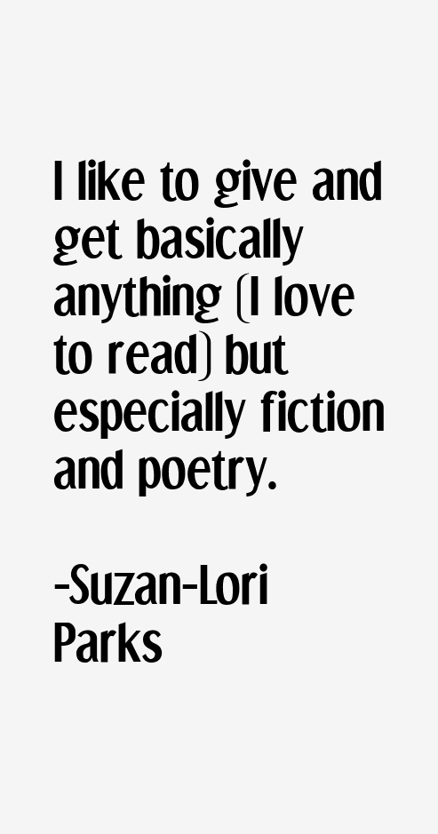 Suzan-Lori Parks Quotes