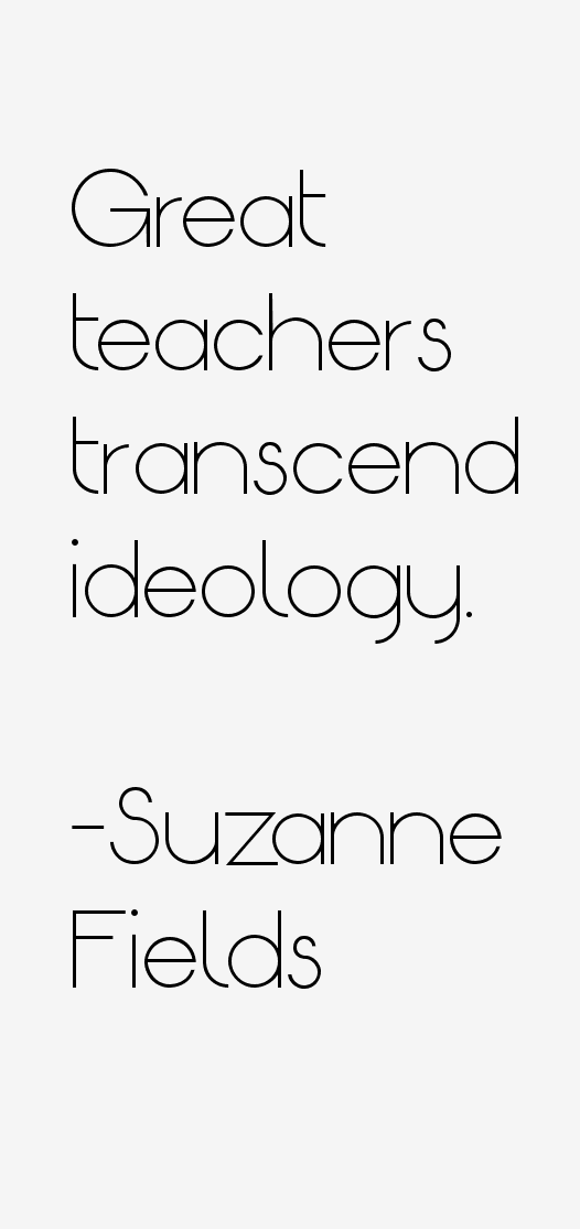 Suzanne Fields Quotes