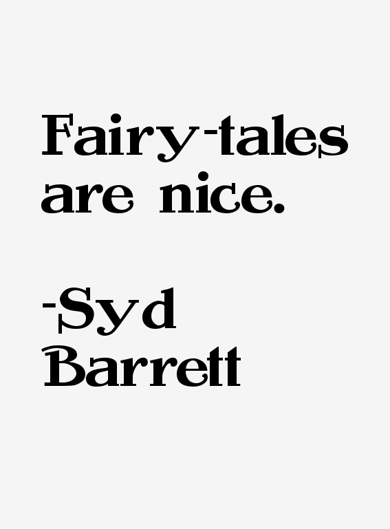 Syd Barrett Quotes