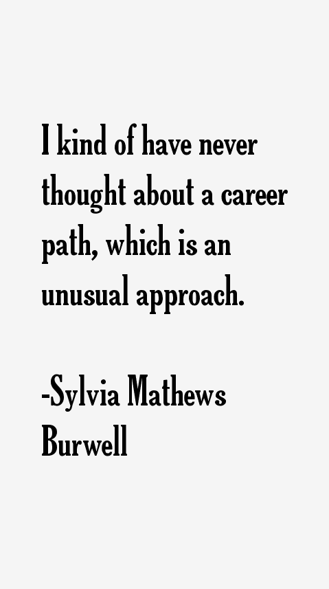 Sylvia Mathews Burwell Quotes