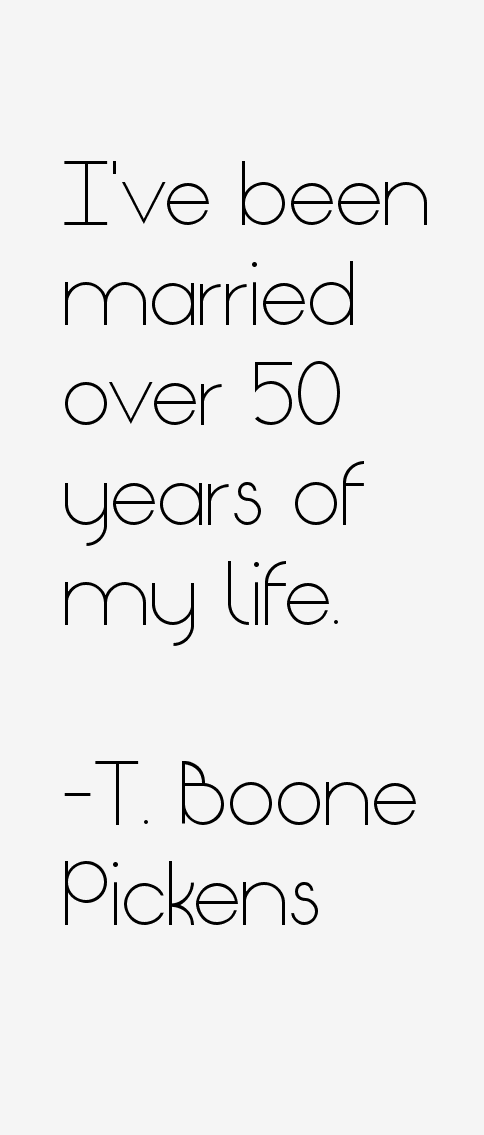 T. Boone Pickens Quotes