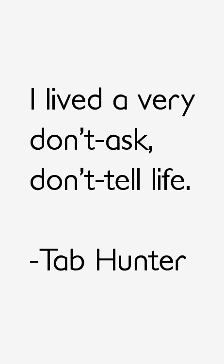 Tab Hunter Quotes