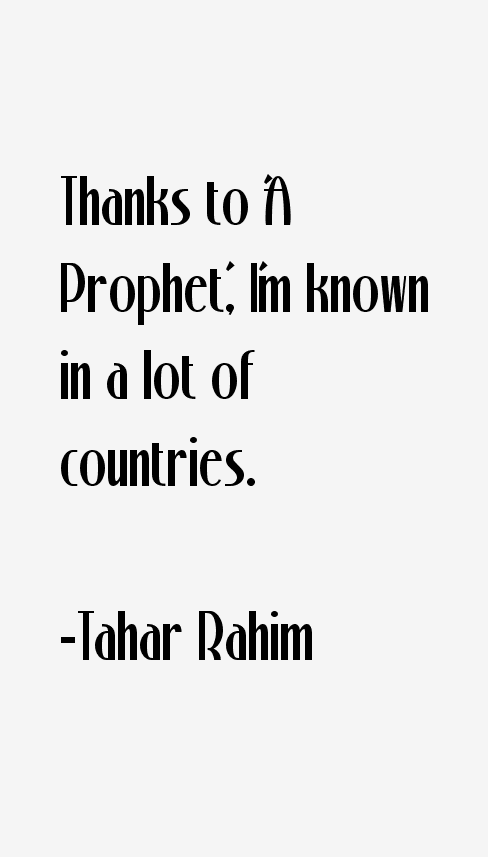 Tahar Rahim Quotes