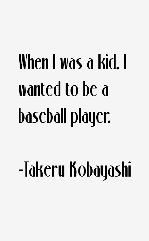 Takeru Kobayashi Quotes