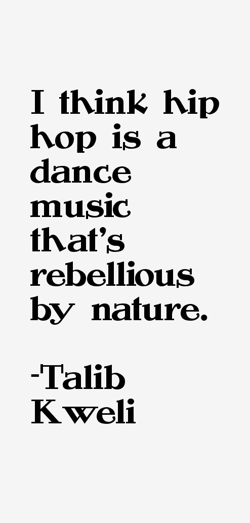 Talib Kweli Quotes
