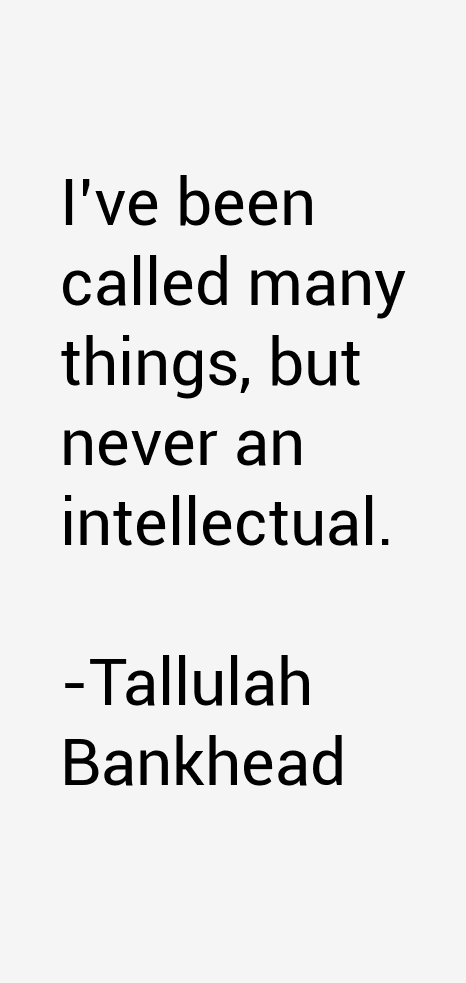 Tallulah Bankhead Quotes