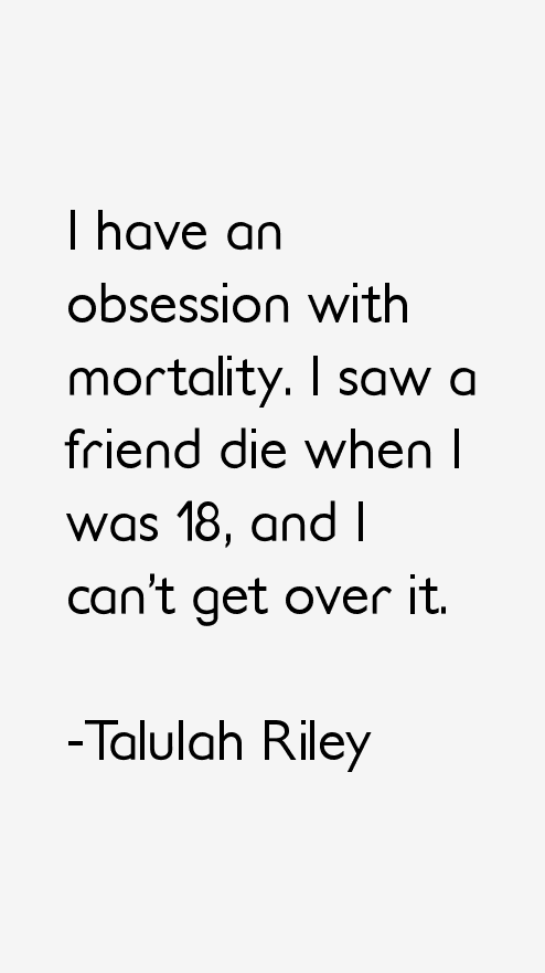 Talulah Riley Quotes