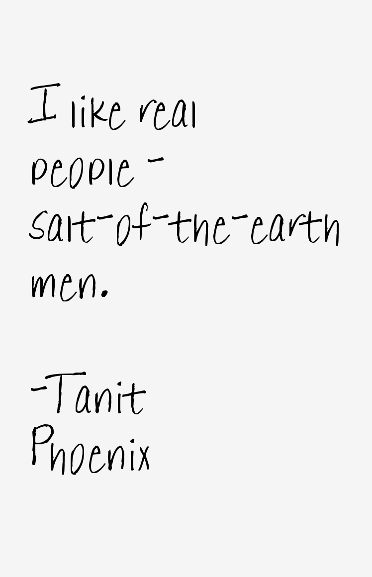 Tanit Phoenix Quotes