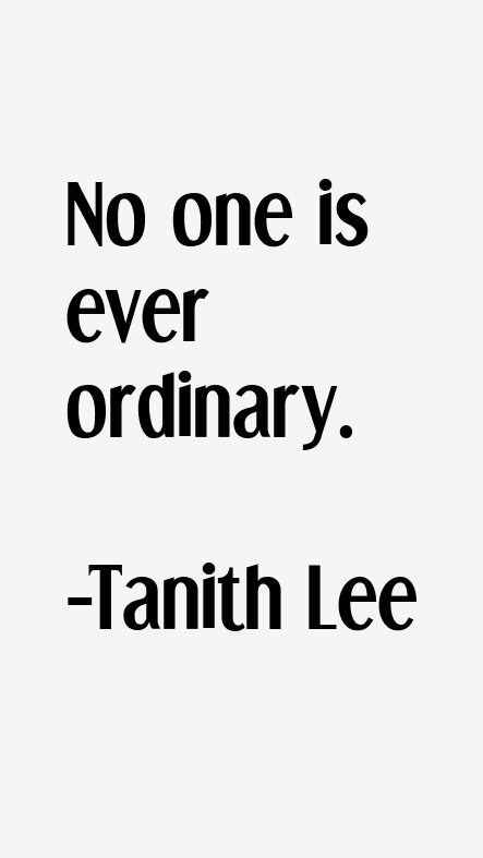 Tanith Lee Quotes