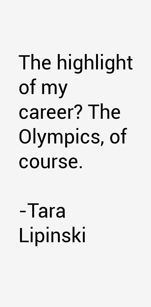 Tara Lipinski Quotes