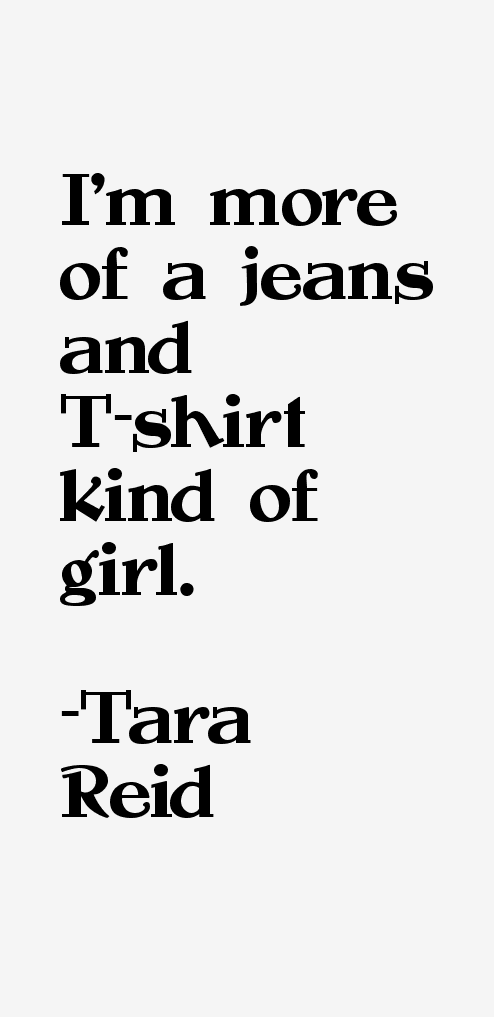 Tara Reid Quotes