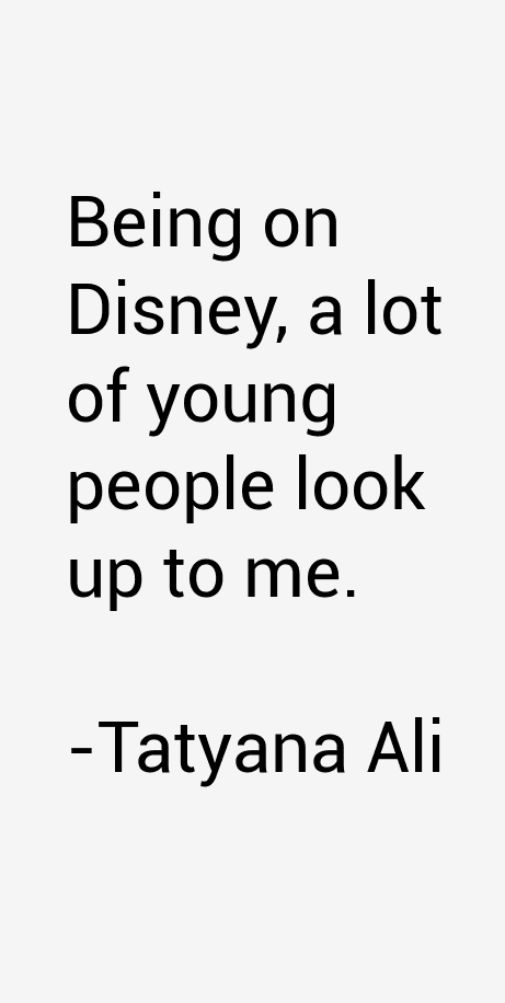 Tatyana Ali Quotes