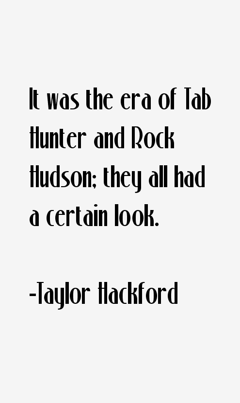 Taylor Hackford Quotes