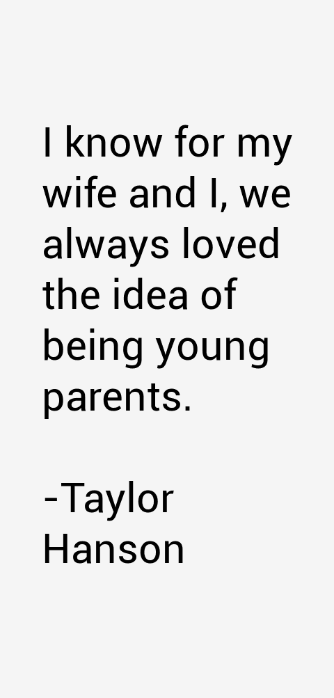 Taylor Hanson Quotes