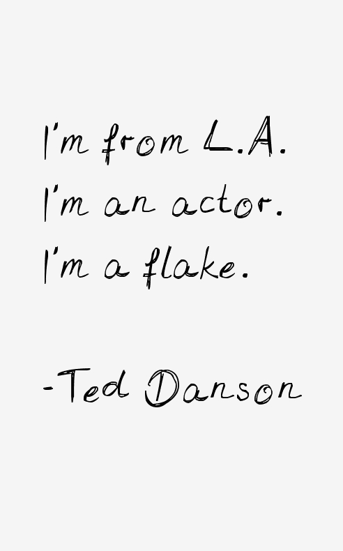 Ted Danson Quotes