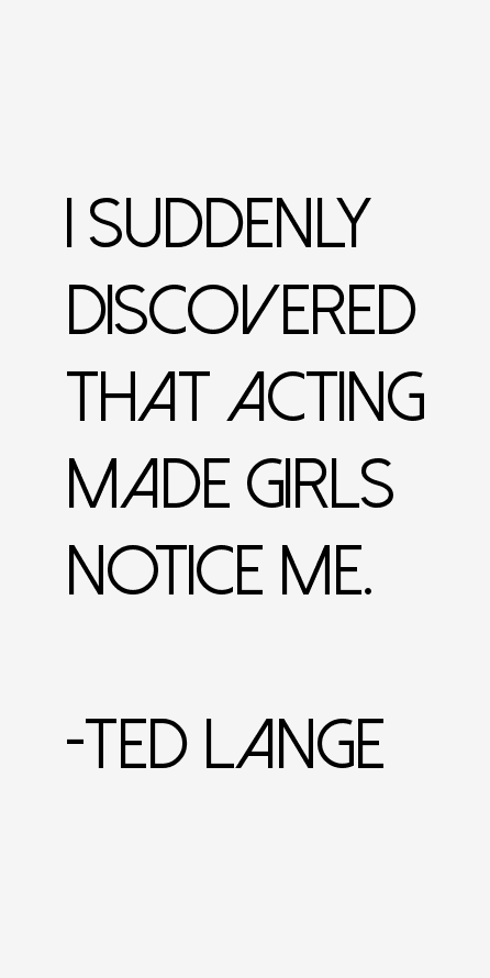 Ted Lange Quotes
