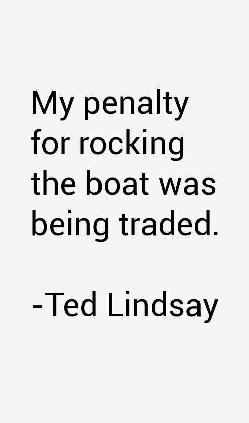 Ted Lindsay Quotes