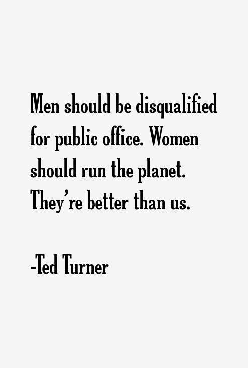 Ted Turner Quotes
