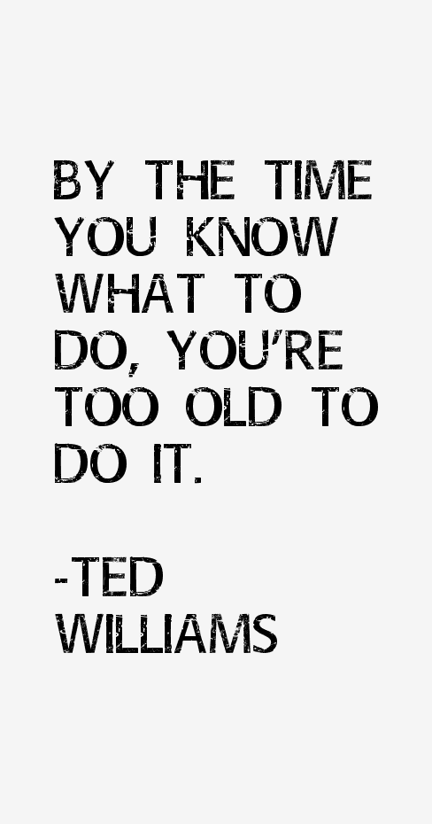 Ted Williams Quotes