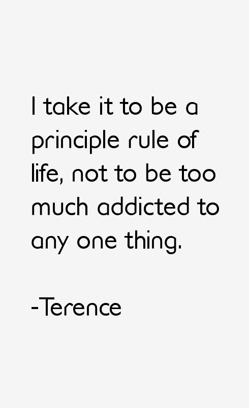 Terence Quotes