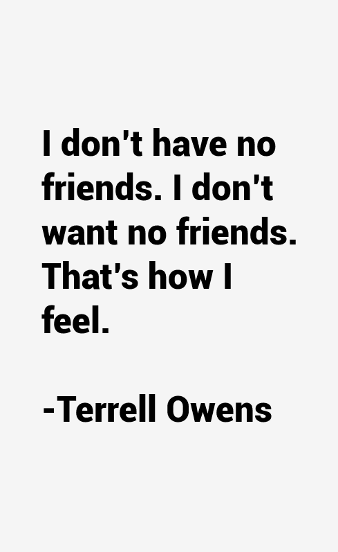 Terrell Owens Quotes