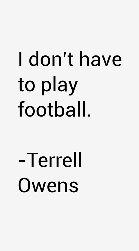 Terrell Owens Quotes