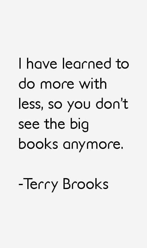 Terry Brooks Quotes