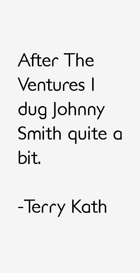 Terry Kath Quotes
