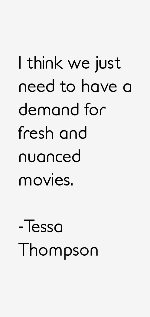 Tessa Thompson Quotes