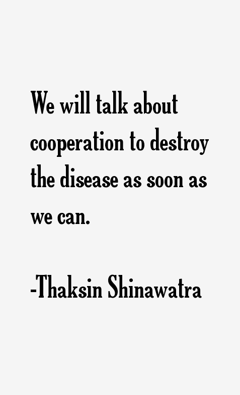 Thaksin Shinawatra Quotes