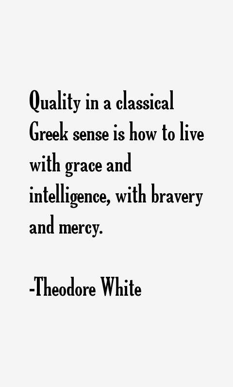 Theodore White Quotes