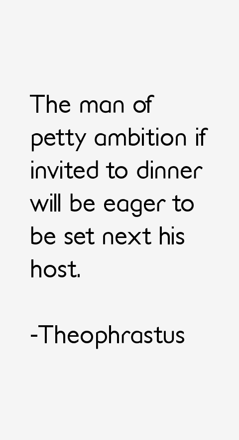 Theophrastus Quotes