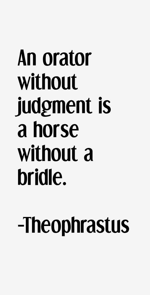 Theophrastus Quotes