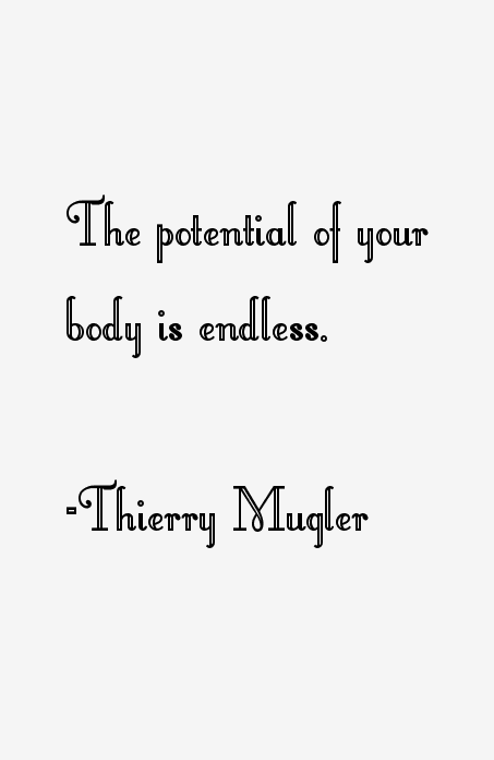 Thierry Mugler Quotes