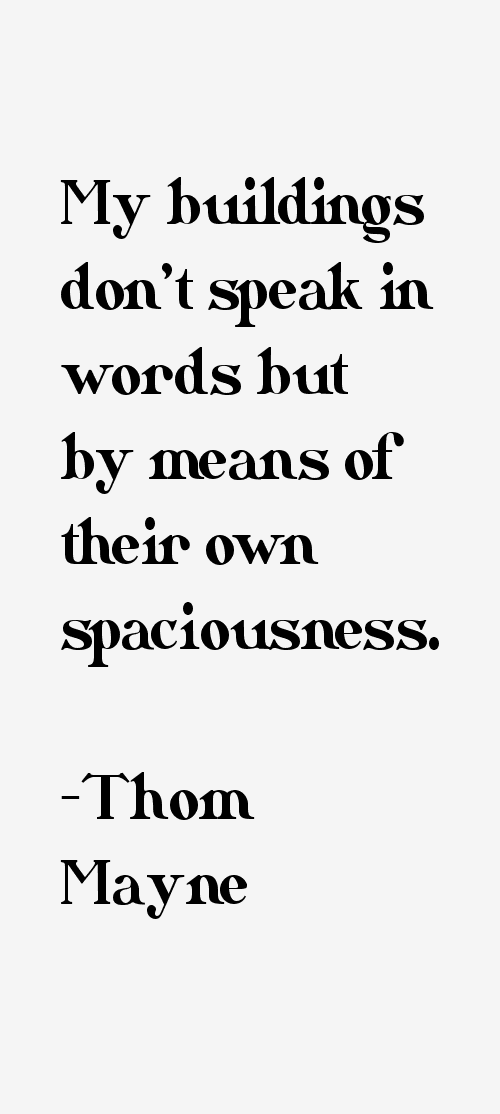 Thom Mayne Quotes