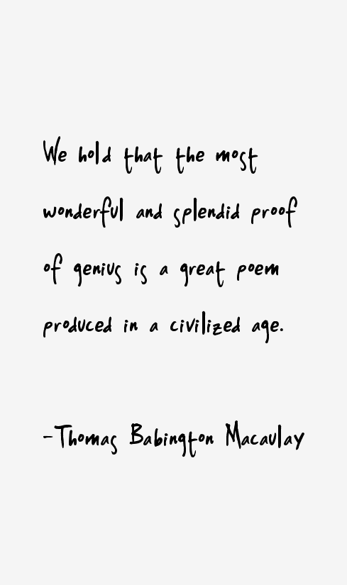 Thomas Babington Macaulay Quotes