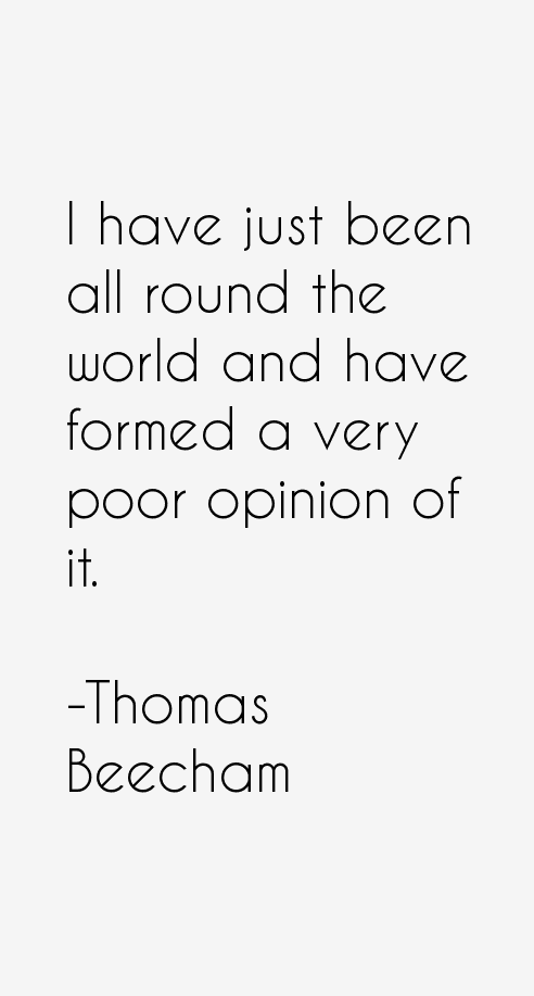Thomas Beecham Quotes