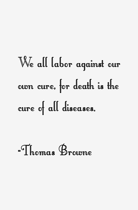 Thomas Browne Quotes