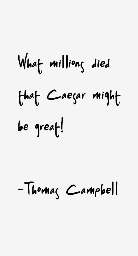 Thomas Campbell Quotes