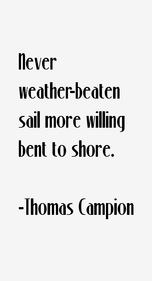 Thomas Campion Quotes