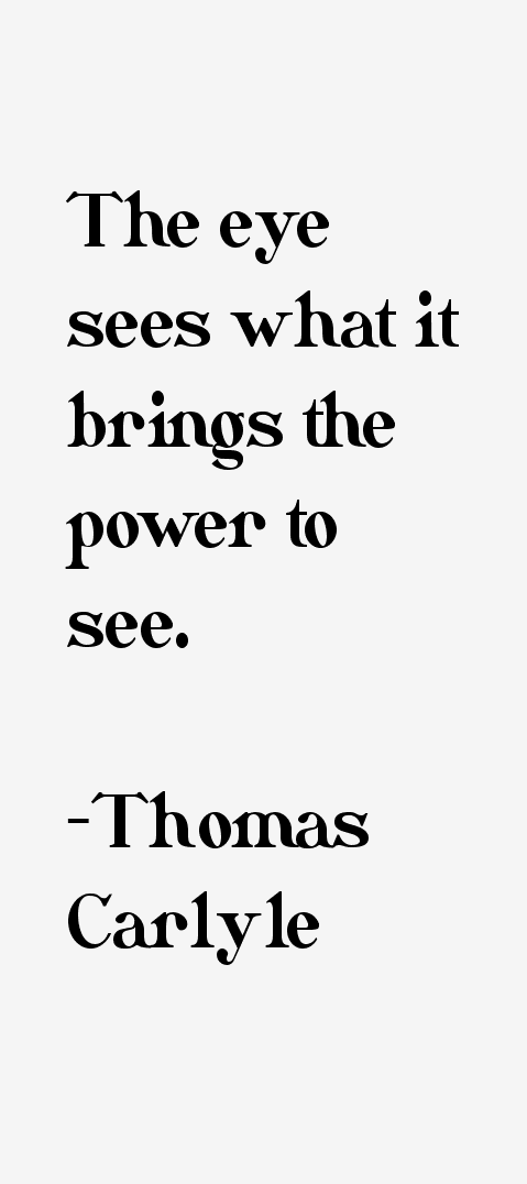 Thomas Carlyle Quotes