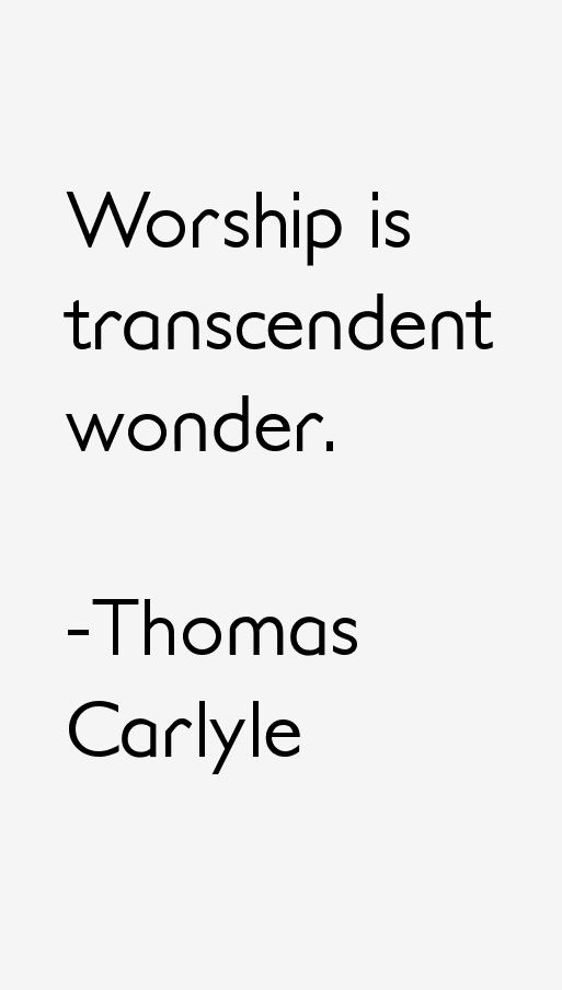 Thomas Carlyle Quotes