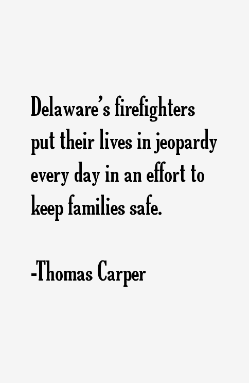 Thomas Carper Quotes