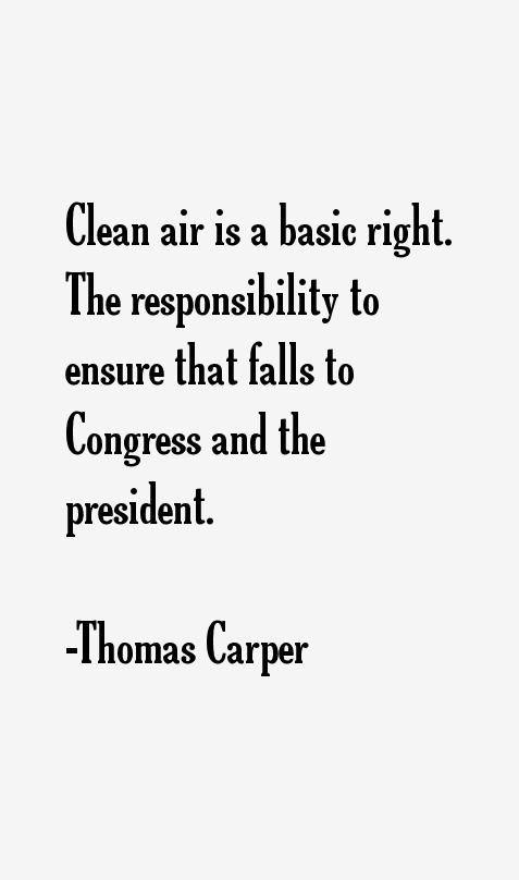 Thomas Carper Quotes