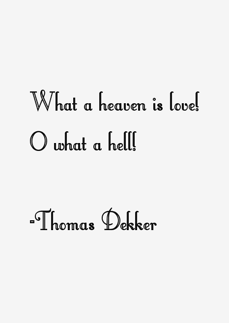 Thomas Dekker Quotes