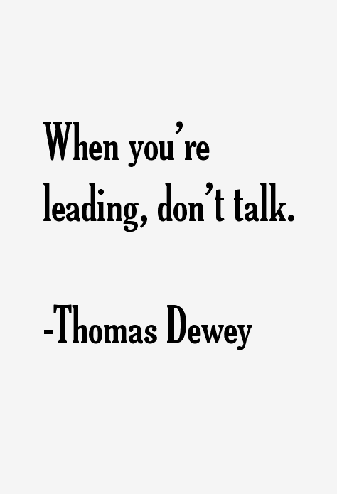 Thomas Dewey Quotes