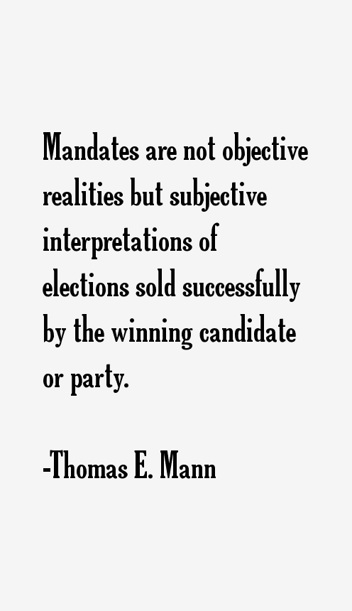 Thomas E. Mann Quotes