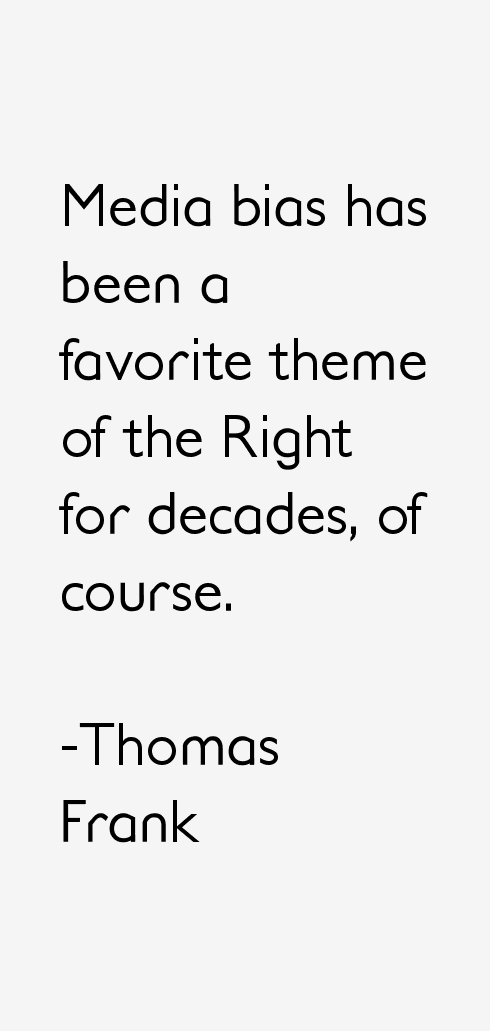 Thomas Frank Quotes