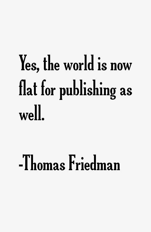Thomas Friedman Quotes